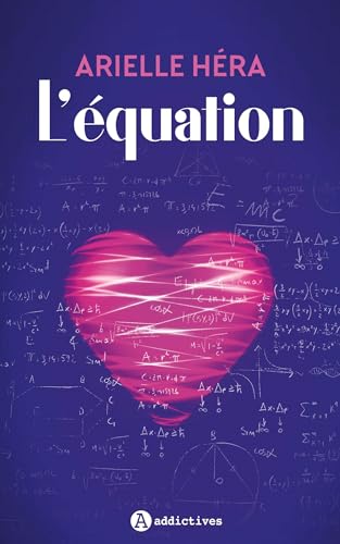 L'Equation von ADDICTIVES