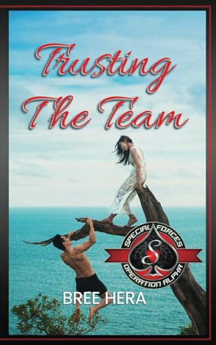 Trusting the Team (Special Forces: Operation Alpha) von Aces Press
