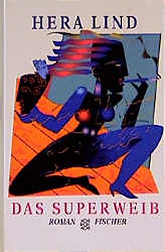 Das Superweib / Das Superweib: Roman / Roman (Die Frau in der Gesellschaft) von FISCHER Taschenbuch