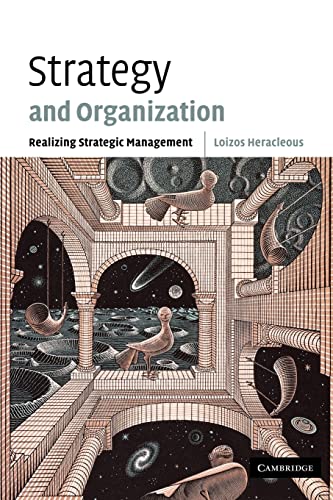 Strategy and Organization: Realizing Strategic Management von Cambridge University Press