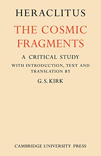 Heraclitus: The Cosmic Fragments von Cambridge University Press