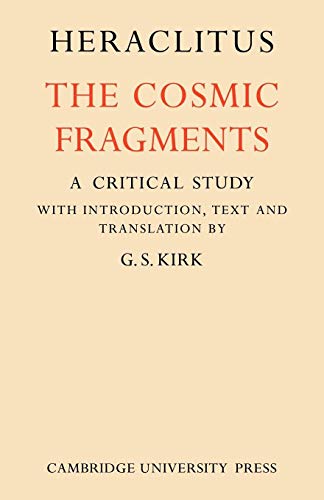 Heraclitus: The Cosmic Fragments von Cambridge University Press