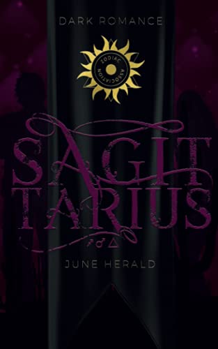 Sagittarius: Der Kelch der Sünde (Zodiac Association, Band 7) von Independently published