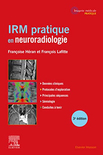 IRM pratique en neuroradiologie von Elsevier Masson