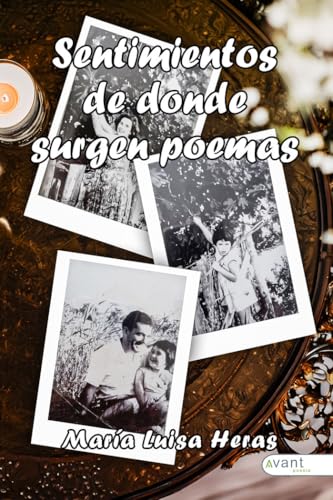 Sentimientos de donde surgen poemas Sentimientos de donde surgen poemas von Avant Editorial