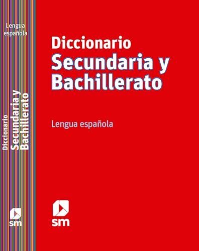 Diccionario secundaria y bachillerato : lengua española