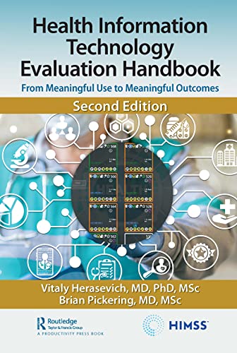 Health Information Technology Evaluation Handbook: From Meaningful Use to Meaningful Outcomes (Himss Book) von Productivity Press