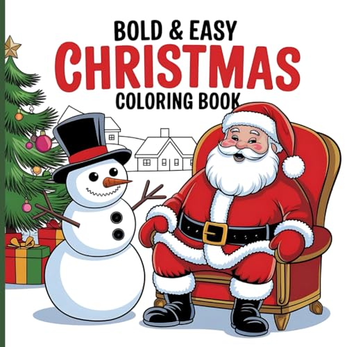 Bold & Easy Christmas Coloring Book for Adults & Kids: 40 Fun and Festive Designs for Relaxation. Featuring Santa, ornaments, snowflakes & more Bold & Easy Christmas Coloring Book for Adults & Kids: 40 Fun and Festive Designs for Relaxation. Featuring Santa, ornaments, snowflakes & more von Independently published