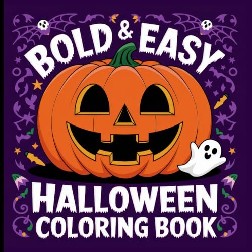 Bold & Easy Halloween Coloring Book: Big, Simple Designs: Fun and Relaxing Coloring Experience for Adults and Kids Bold & Easy Halloween Coloring Book: Big, Simple Designs: Fun and Relaxing Coloring Experience for Adults and Kids von Independently published