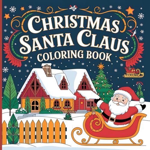 Christmas Santa Claus Coloring Book: Fun and Easy Holiday Designs to Spark Christmas Cheer and Creativity for r All Ages Christmas Santa Claus Coloring Book: Fun and Easy Holiday Designs to Spark Christmas Cheer and Creativity for r All Ages von Independently published