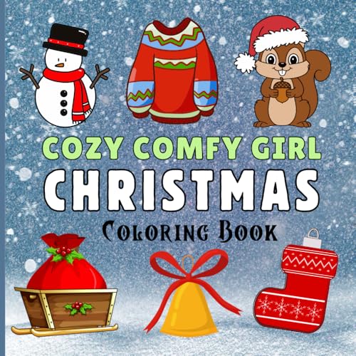 Cozy Comfy Girl Christmas: 40 Simple & Bold Holiday Designs—Easy Adult Coloring Book for Relaxation and Stress Relief Cozy Comfy Girl Christmas: 40 Simple & Bold Holiday Designs—Easy Adult Coloring Book for Relaxation and Stress Relief von Independently published