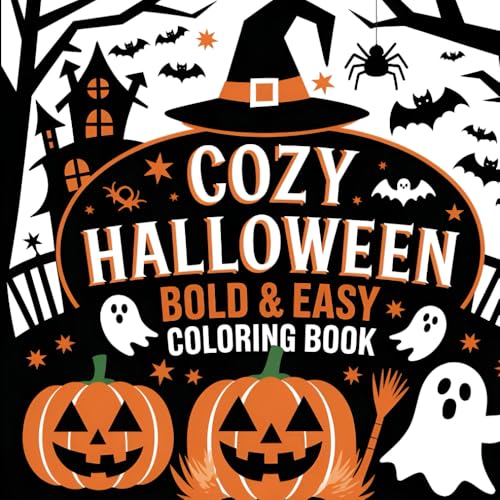Cozy Halloween Bold & Easy Coloring Book: Cute and Bold Designs: A Fun and Easy Coloring Experience for Adults and Kids Cozy Halloween Bold & Easy Coloring Book: Cute and Bold Designs: A Fun and Easy Coloring Experience for Adults and Kids von Independently published