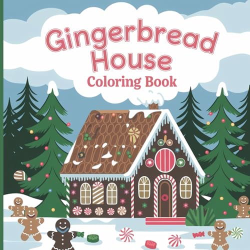 Gingerbread House Coloring Book: Festive and Fun| Relaxing Gingerbread House Coloring Designs for Teens and Adults Gingerbread House Coloring Book: Festive and Fun| Relaxing Gingerbread House Coloring Designs for Teens and Adults von Independently published