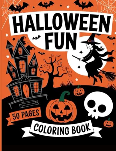 Halloween Fun Toddlers Coloring Book: 50 Simple and Cute Designs for Little Hands – Spooky Fun for Early Learners! Halloween Fun Toddlers Coloring Book: 50 Simple and Cute Designs for Little Hands – Spooky Fun for Early Learners!