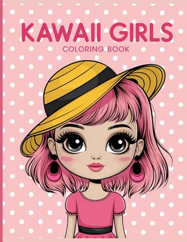 Kawaii Girls Coloring Book: Adorable Kawaii Characters to Color—Perfect for All Ages and Skill Levels Kawaii Girls Coloring Book: Adorable Kawaii Characters to Color—Perfect for All Ages and Skill Levels von Independently published