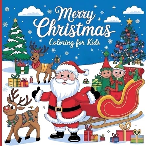 Merry Christmas Coloring Book For Kids: Festive and Fun Holiday Coloring Book with Easy and Cute Designs | Perfect Christmas Gift for Boys and Girls Ages 4-8 Merry Christmas Coloring Book For Kids: Festive and Fun Holiday Coloring Book with Easy and Cute Designs | Perfect Christmas Gift for Boys and Girls Ages 4-8 von Independently published