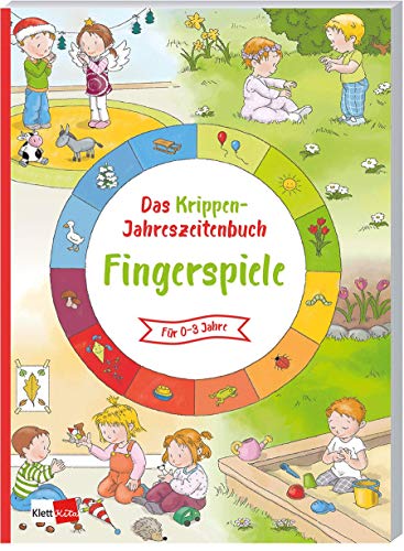 Das Krippen-Jahreszeitenbuch: Fingerspiele Das Krippen-Jahreszeitenbuch: Fingerspiele