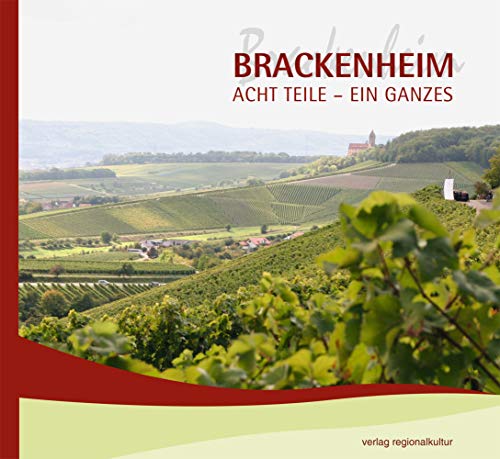 Brackenheim Acht Teile - Ein Ganzes Brackenheim Acht Teile - Ein Ganzes