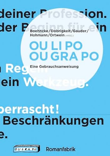 OU LI PO OU GRA PO: Eine Gebrauchsanweisung