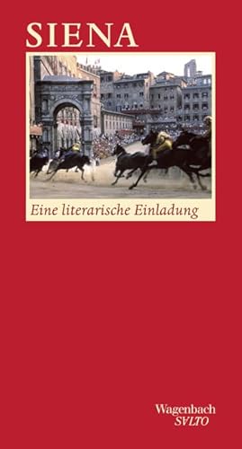 Siena - Eine literarische Einladung (Salto) von Wagenbach Klaus GmbH