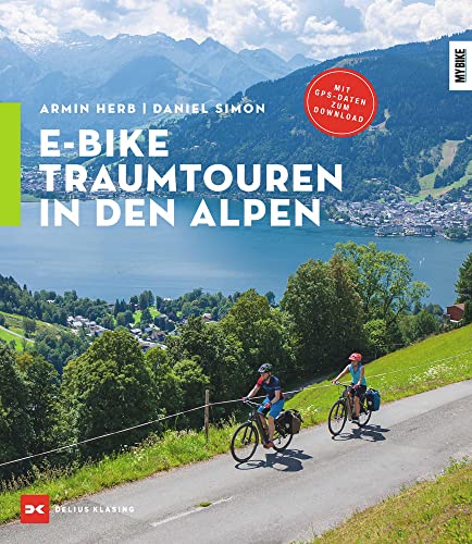 E-Bike-Traumtouren in den Alpen von Delius Klasing Verlag