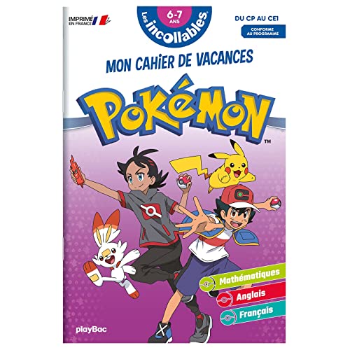 Cahier de vacances 2024 Pokémon - Les incollables - CP au CE1 - 6/7 ans: Du CP au CE1