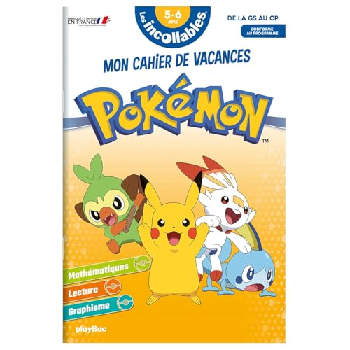 Cahier de vacances 2025 Pokémon - Les incollables -Grande Section au CP - 5/6 ans: De la grande section au CP von PLAY BAC