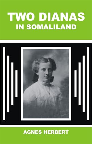 Two Dianas in Somaliland von Anson Street Press