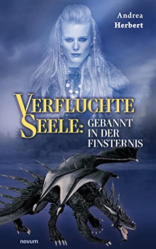 Verfluchte Seele: Gebannt in der Finsternis von Novum Pro