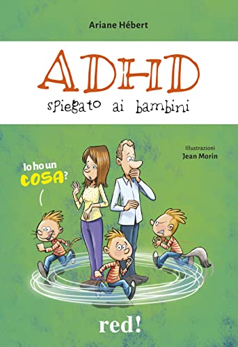 ADHD spiegato ai bambini (Economici di qualità) von Red Edizioni
