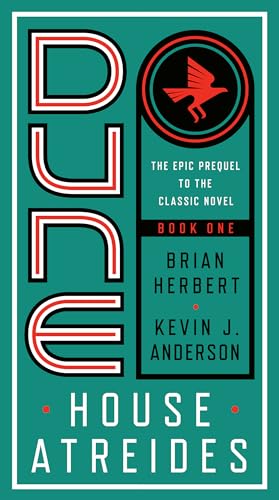 Dune: House Atreides (Prelude to Dune, Band 1)