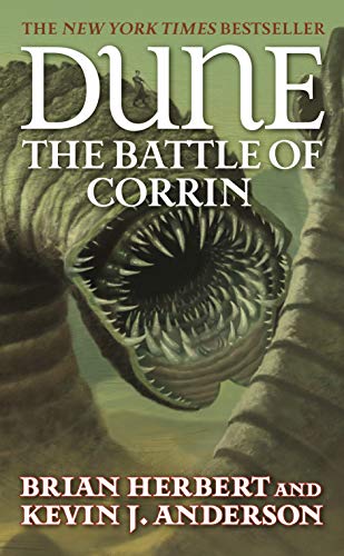 Dune: The Battle of Corrin: Book Three of the Legends of Dune Trilogy Dune: The Battle of Corrin: Book Three of the Legends of Dune Trilogy