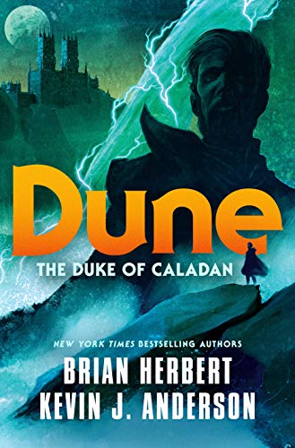 Dune: The Duke of Caladan (Caladan Trilogy, 1, Band 1) von Macmillan USA