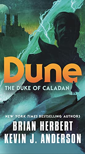 Dune: The Duke of Caladan (The Dune Series)