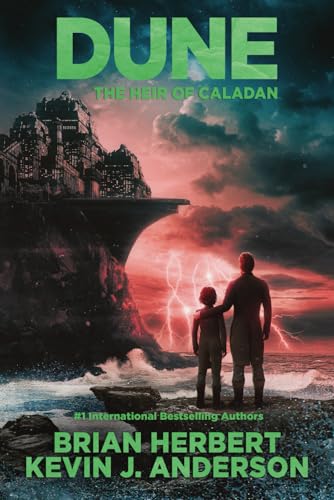 Dune: The Heir of Caladan (The Caladan Trilogy, Band 3) von WordFire Press, LLC