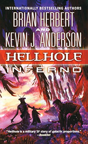 Hellhole Inferno (Hellhole Trilogy, 3, Band 3) von Tor Books