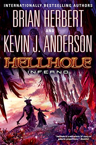 Hellhole Inferno (The Hellhole Trilogy, 3)