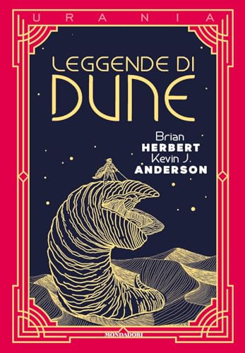 Leggende di Dune (Oscar draghi) von Mondadori