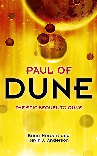 Paul of Dune: The Epic Sequel to Dune von HODDER & STOUGHTON INGLES