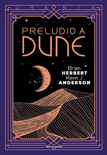 Preludio a Dune (Oscar draghi. Urania)