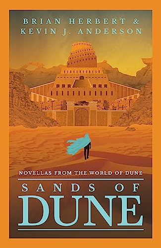 Sands of Dune: Novellas from the world of Dune von Gollancz