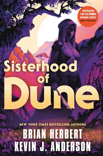 Sisterhood of Dune: Book One of the Schools of Dune Trilogy (Schools of Dune Trilogy, 1) von Tor Trade