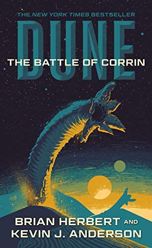The Battle of Corrin: Book Three of the Legends of Dune Trilogy The Battle of Corrin: Book Three of the Legends of Dune Trilogy