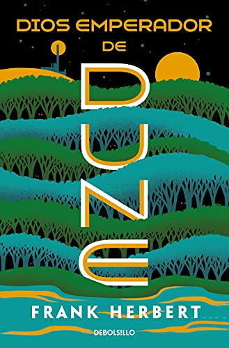 Dios emperador de Dune (Las crónicas de Dune 4) (Best Seller, Band 4) von NUEVAS EDICIONES DEBOLSILLO S.L