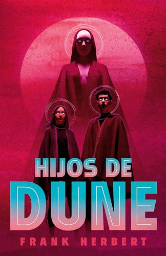Hijos de Dune (Las crónicas de Dune 3) (Best Seller, Band 3)