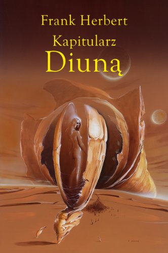 Kroniki Diuny (6) (Kapitularz Diuną, Band 6) von Rebis