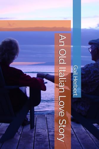 An Old Italian Love Story von Independently published