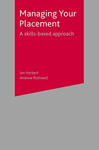Managing Your Placement: A Skills Based Approach