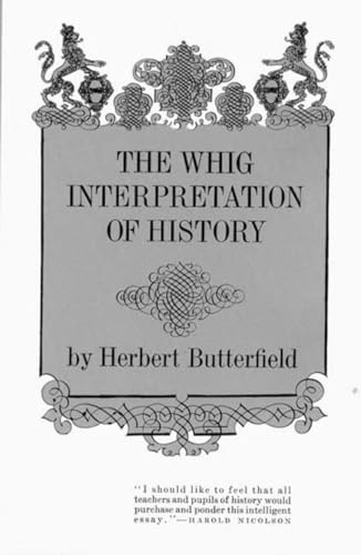 The Whig Interpretation of History von W. W. Norton & Company