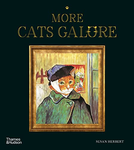More Cats Galore: A Second Compendium of Cultured Cats von Thames & Hudson